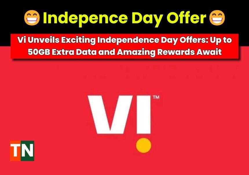 Vi Independence day offer 2023 » Trendindian