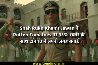 Shah Rukh Khan's Jawan Rotten Tomatoes