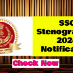 SSC Stenographer 2024 Notification