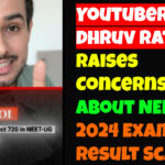Dhruv rathee Neet UG exam NTA scam